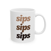 Sips Ceramic Mug — For Coffee & Tea (11oz)